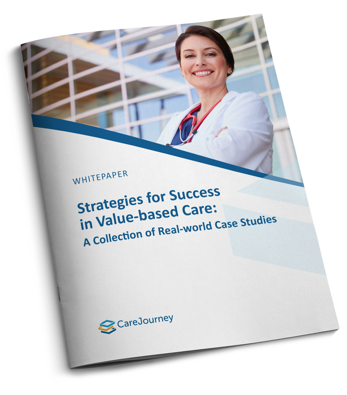 CareJourney Whitepaper Strategies for Success in Value-based Care: A Collection of Real-world Case Studie
